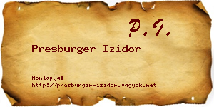 Presburger Izidor névjegykártya